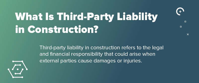 What Is Third-Party Liability in Construction?