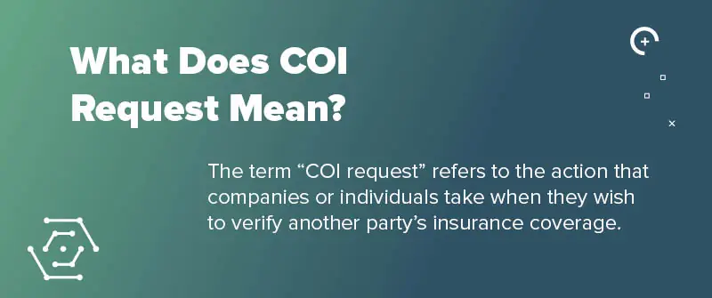 what does a coi request mean?