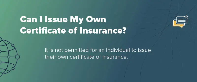 Can I Issue My Own Certificate of Insurance_