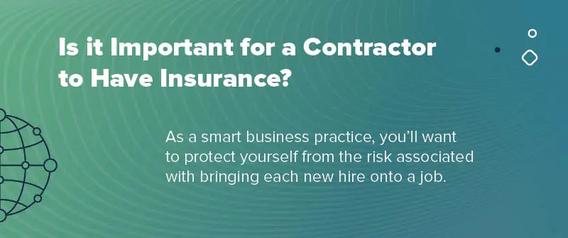 Is it Important for a Contractor to Have Insurance?