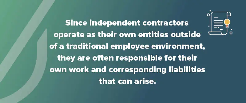 What Is the Liability of an Independent Contractor?