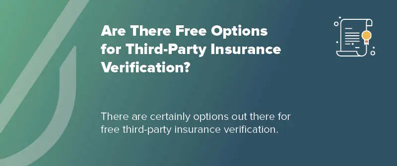 Are There Free Options for Third-Party Insurance Verification?